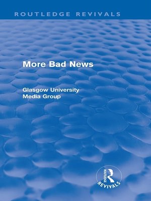 cover image of More Bad News (Routledge Revivals)